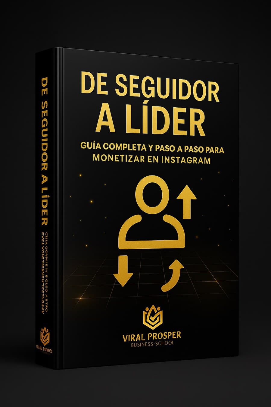 Portada de De Seguidor a Líder y Monetiza